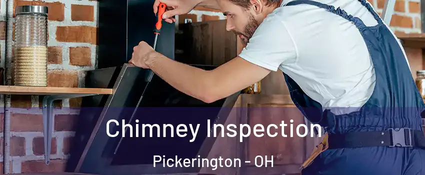  Chimney Inspection Pickerington - OH