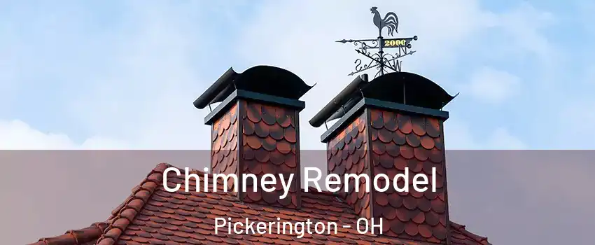  Chimney Remodel Pickerington - OH