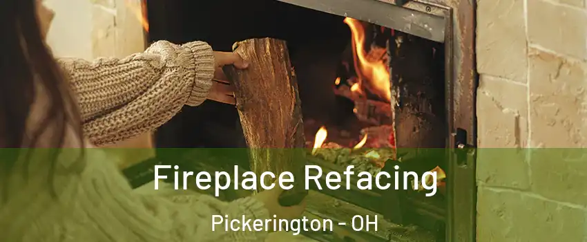  Fireplace Refacing Pickerington - OH