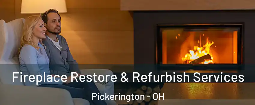  Fireplace Restore & Refurbish Services Pickerington - OH
