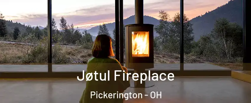  Jøtul Fireplace Pickerington - OH