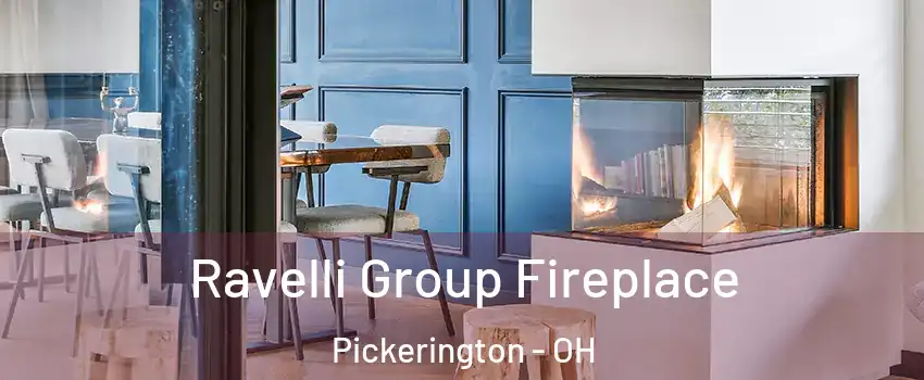  Ravelli Group Fireplace Pickerington - OH