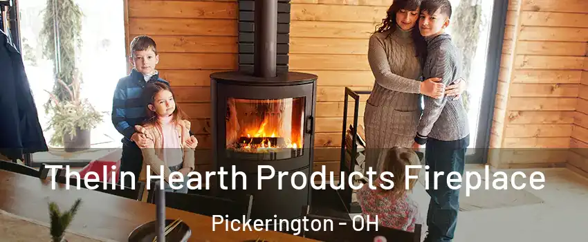  Thelin Hearth Products Fireplace Pickerington - OH